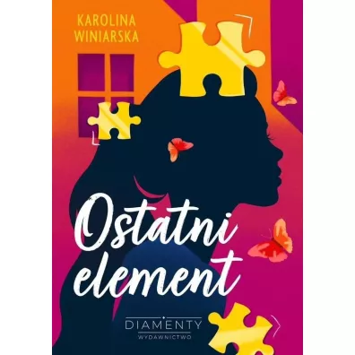 Ostatni element - Karolina  Winiarska