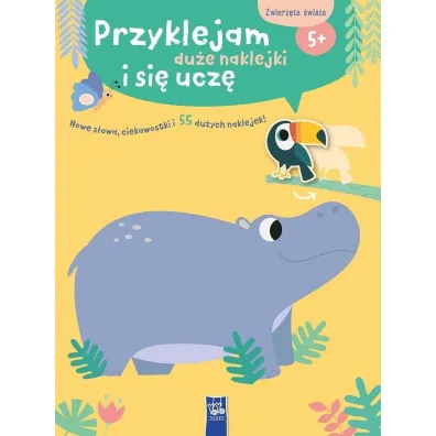 Przyklejam du�e naklejki i si� ucz�. Zwierz�ta �wiata