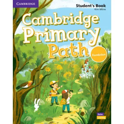 Cambridge Primary Path Foundation Level Student's Book with Creative Journal - Kim  Milne