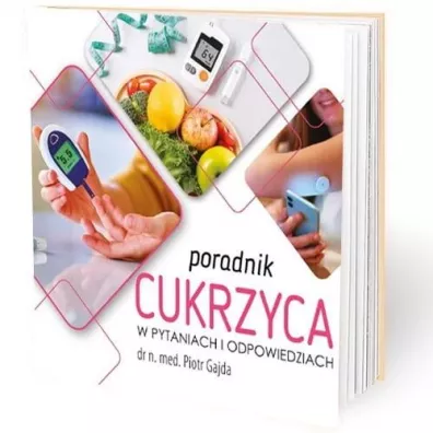 Poradnik cukrzyca w pytaniach i odpowiedziach - Piotr Gajda