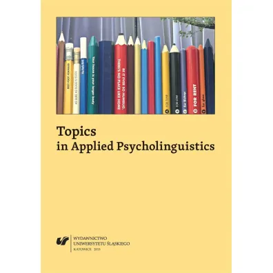 Topics in Applied Psycholinguistics - Danuta Gabry�-Barker