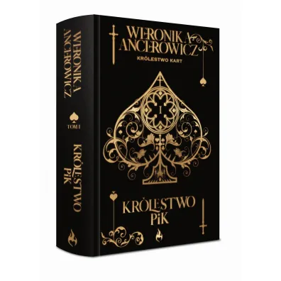 Kr�lestwo Pik. Kr�lestwo Kart. Tom 1. Wydanie specjalne (barwione brzegi)