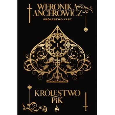Kr�lestwo Pik. Kr�lestwo Kart. Tom 1. Wydanie specjalne (barwione brzegi)