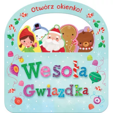 Otwrz okienko! Wesoa Gwiazdka - Lindsay  Dale-Scott
