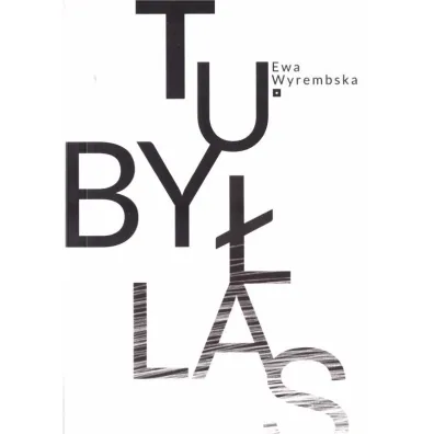 Tu by� las - Ewa  Wyrembska