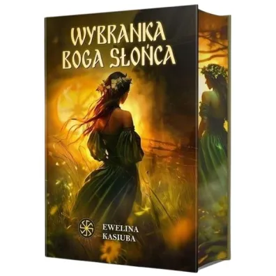 Wybranka boga s�o�ca (barwione brzegi) - Ewelina  Kasiuba