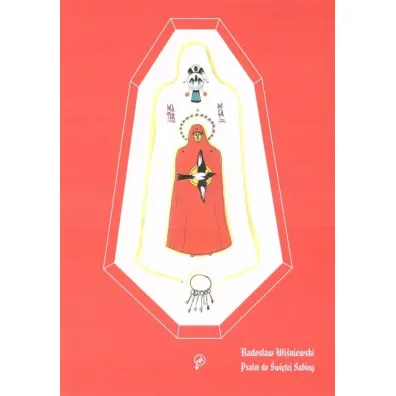 Psalm do �w Sabiny - Rados�aw Wi�niewski