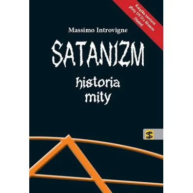 Satanizm. Historia, mity - Massimo Introvigne