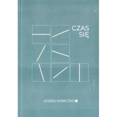 Czas si� - Leszek Sobeczko