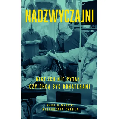 Nadzwyczajni - Marcin Wyrwa�, Ma�gorzata  �mudka