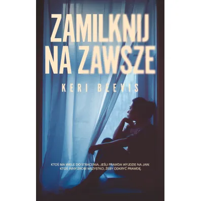 Zamilknij na zawsze - Keri Beevis