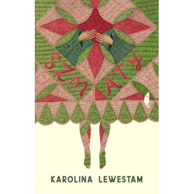 Szmaty - Karolina Lewestam