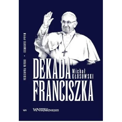Dekada Franciszka - Micha�  K�osowski