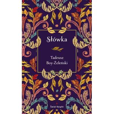 S��wka (edycja elegancka) - Tadeusz Boy-�ele�ski