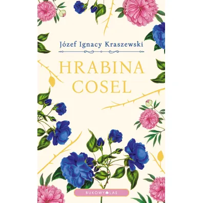 Hrabina Cosel - J�zef Ignacy Kraszewski
