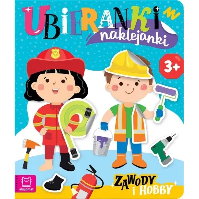 Ubieranki naklejanki. Zawody i hobby - Agata Kaczy�ska
