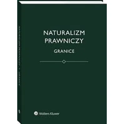 Naturalizm prawniczy. Granice