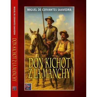 Don Kichot z La Manchy - Miguel de Cervantes