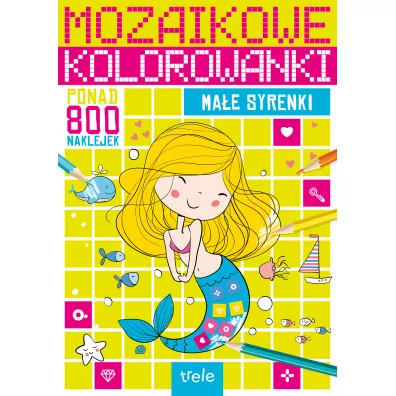 Ma�e syrenki. Mozaikowe kolorowanki
