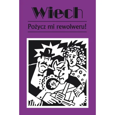 Po�ycz mi rewolweru! Opowiadania powojenne. Tom 11 - Stefan Wiech Wiechecki