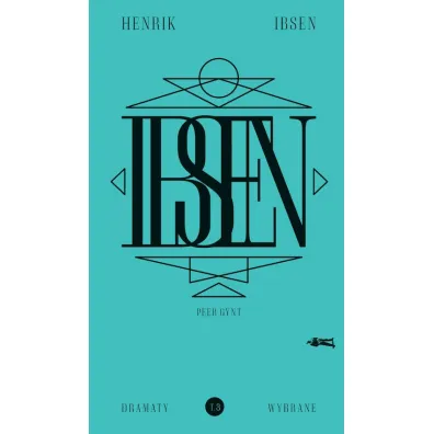 Dramaty wybrane. Tom 3 - Henrik Ibsen