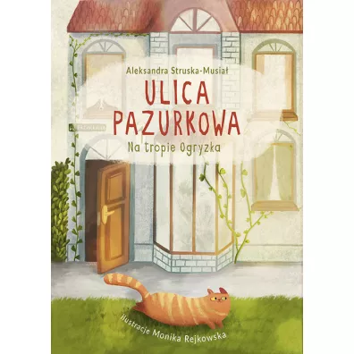 Ulica Pazurkowa. Na tropie Ogryzka - Aleksandra  Struska-Musia