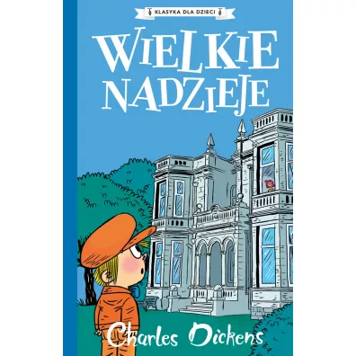 Wielkie nadzieje. Klasyka dla dzieci. Charles Dickens. Tom 2 - Charles Dickens