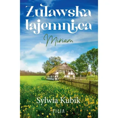 �u�awska tajemnica. Miriam - Sylwia Kubik