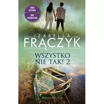 Wszystko nie tak! Tom 2 - Izabella Fr�czyk