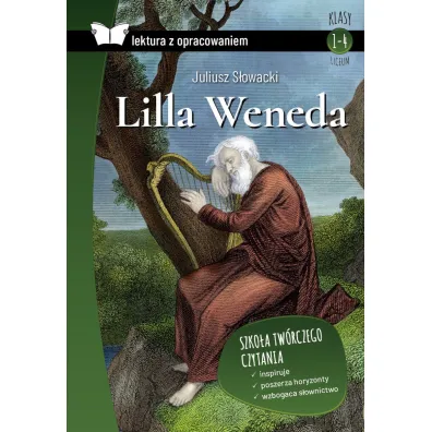 Lilla Weneda. Lektura z opracowaniem - Juliusz S�owacki