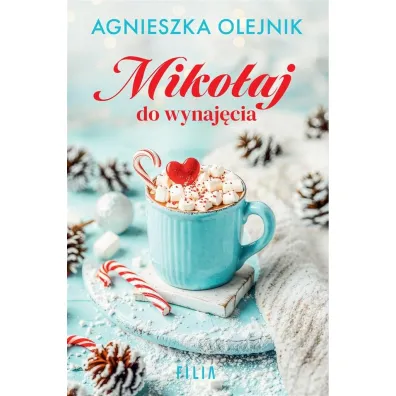 Miko�aj do wynaj�cia - Agnieszka Olejnik