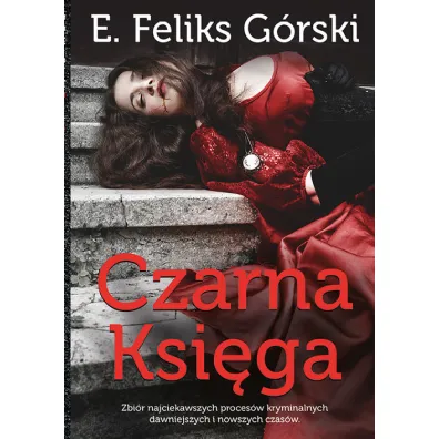 Czarna ksi�ga Tom 1 - Feliks G�rski