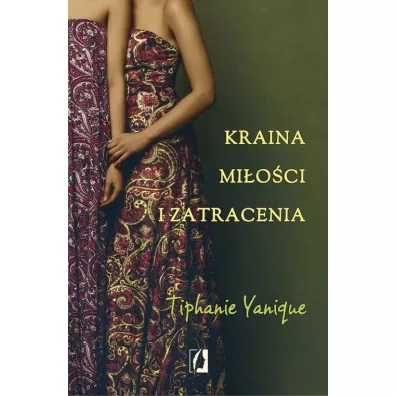 Kraina mi�o�ci i zatracenia - Tiphanie Yanique