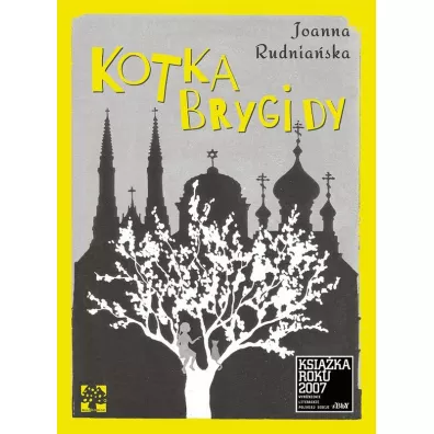 Kotka Brygidy - Joanna Rudniaska