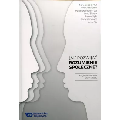 Jak rozwija rozumienie spoeczne?