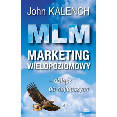 Mlm marketing wielopoziomowy - John Kalench