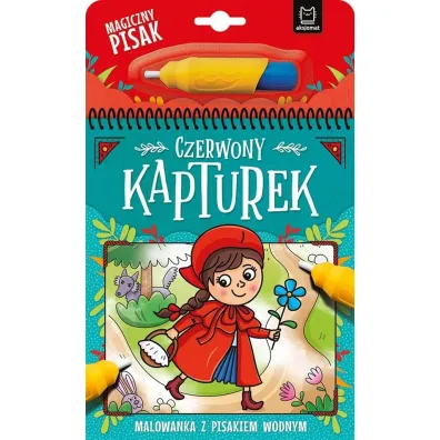 Czerwony Kapturek. Malowanka z pisakiem wodnym - Anna Podg�rska