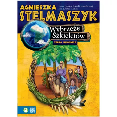Wybrze�e Szkielet�w. Terra Incognita. Tom 2 - Agnieszka Stelmaszyk