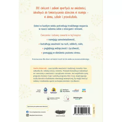 Uwa�no�� w edukacji. 101 �wicze� wspieraj�cych radzenie sobie z emocjami