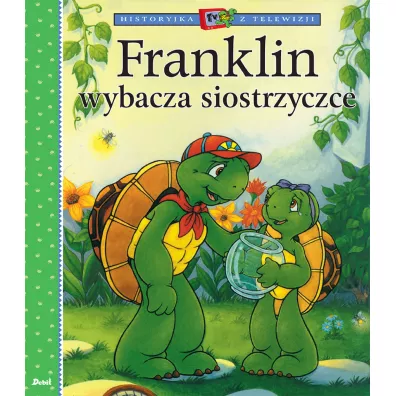 Franklin wybacza siostrzyczce - Paulette Bourgeois
