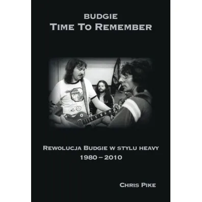 Budgie. Time To Remember. Tom 3 - Chris Pike