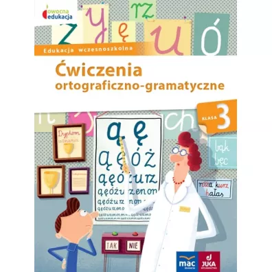 Owocna edukacja. wiczenia ortograficzno-gramatyczne. Klasa 3