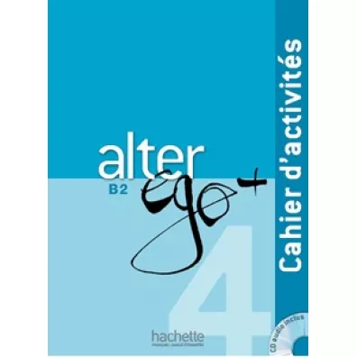 Alter Ego+ 4. Zeszyt �wicze� + CD - Emmanuel Laine, Richrad Dominique