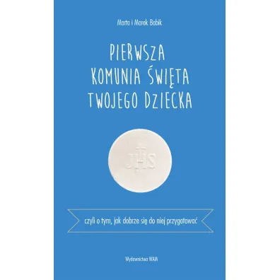 Pierwsza Komunia �wi�ta twojego dziecka - Babik Marta i Marek