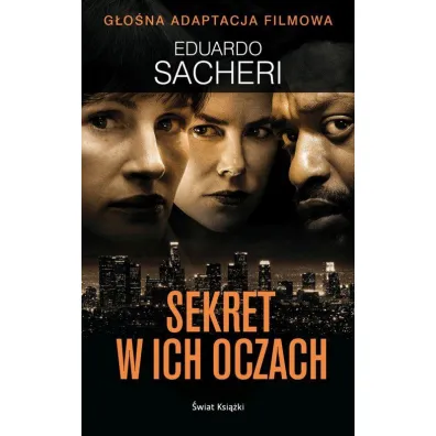 Sekret w ich oczach - Sacheri Eduardo, Edurdo Sacheri