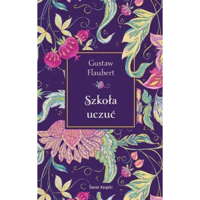 Szko�a uczu�. Edycja kolekcjonerska (barwione brzegi)