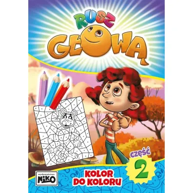 Kolor do koloru. Rusz g�ow�. Cz�� 2
