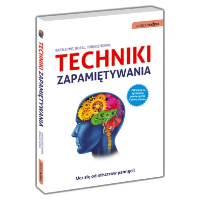 Techniki zapami�tywania br - Bart�omiej Boral, Tobiasz Boral