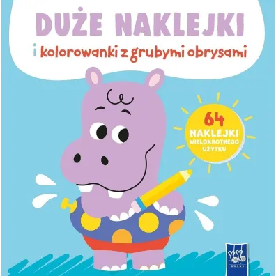 Du�e naklejki i kolorowanki z grubymi obrysami. Hipopotam