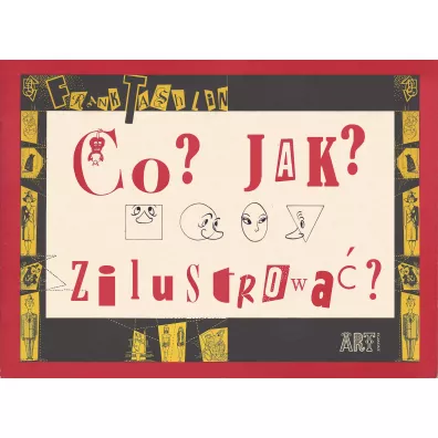 Co? Jak? Zilustrowa - Frank  Tashlin